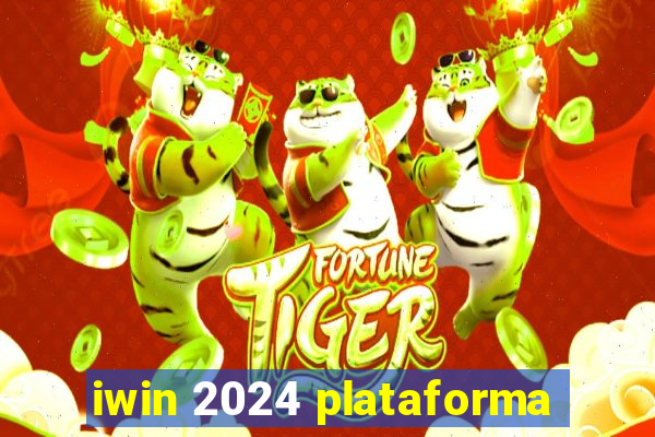 iwin 2024 plataforma